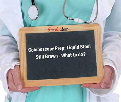 eat any solid food until your <b>colonoscopy</b> is done. . Still pooping brown morning of colonoscopy